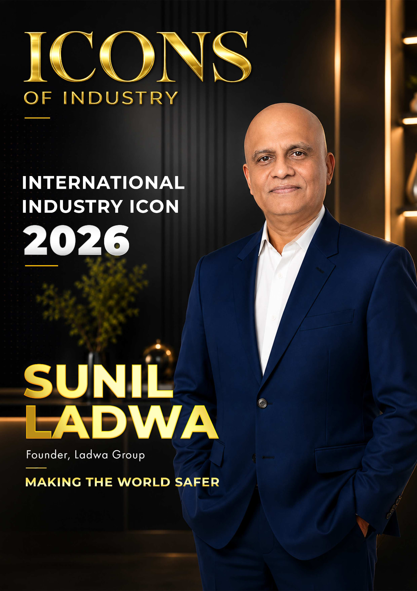 Sunil Ladwa — Icons of Industry feature cover